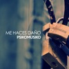 Me Haces Daño - Single