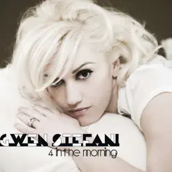4 In the Morning - Single - Gwen Stefani