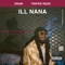 Ill Nana (feat. Trippie Redd) - DRAM lyrics