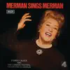 Merman Sings Merman album lyrics, reviews, download