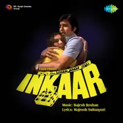 Inkaar (Original Motion Picture Soundtrack) - EP by Rajesh Roshan album reviews, ratings, credits