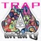 Trap Nation - Trapanation lyrics