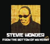 Stevie Wonder - From the Bottom of My Heart