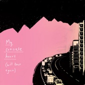My Concrete Heart (Will Beat Again) - EP artwork