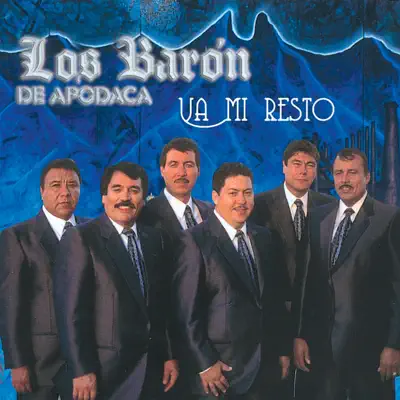 Va Mi Resto - Los Baron De Apodaca