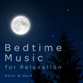Bedtime Music for Relaxation artwork