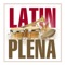 Hola Bebe - Latin Plena lyrics