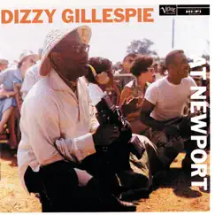 Dizzy Gillespie At Newport by Dizzy Gillespie album reviews, ratings, credits