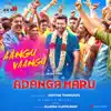 Aangu Vaangu (From "Adanga Maru") - Single album lyrics, reviews, download