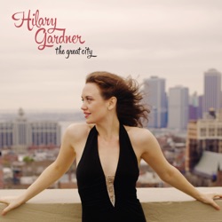 Hilary Gardner - This Little Town Is Paris