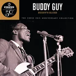 Chess 50th Anniversary Collection: Buddy Guy - Buddy's Blues - Buddy Guy