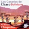 De los Canarios - Los Canarios del Chaco lyrics