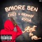 Ain't In Me (feat. Eyez and Skinny Ryda) - BMore Ben lyrics