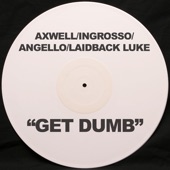 Get Dumb (feat. Laidback Luke) - EP artwork