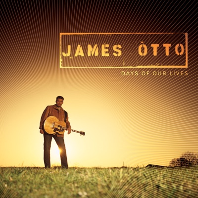 Days of Our Lives - James Otto