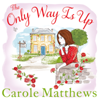 Carole Matthews - The Only Way is Up artwork