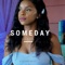 Someday - Khalia lyrics