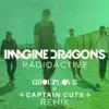 Radioactive (Grouplove & Captain Cuts Remix) - Single album lyrics, reviews, download