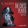 The Chess Player. Original Motion Picture Soundtrack, 2017