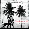 She Loves Me (feat. Peytyn G) - Single album lyrics, reviews, download