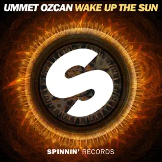 Wake Up The Sun by Ummet Ozcan song reviws