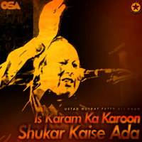 Nusrat Fateh Ali Khan - Is Karam Ka Karoon Shukar Kaise Ada - EP artwork