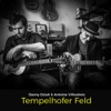 Tempelhofer Feld - Single