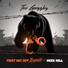 First Day Out (feat. Meek Mill) [Remix] - Single