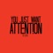 You Just Want Attention (Instrumental) - B Lou lyrics