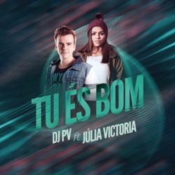 DJ PV - Tú és Bom (feat. Júlia Victoria)