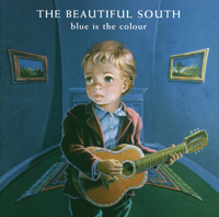 The Beautiful South - Blue Is the Colour artwork