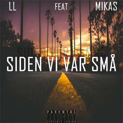 Siden vi var små (feat. MIKAS) - Single - LL