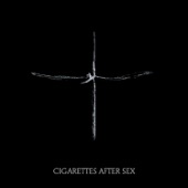 Cigarettes After Sex - Neon Moon