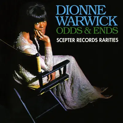 Odds & Ends: Scepter Records Rarities - Dionne Warwick