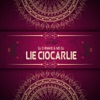 Lie Ciocarlie (feat. DJ C-Snake) - Single, 2017