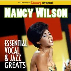 Essential Vocal & Jazz Greats - Nancy Wilson