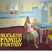 Nuclear Family Fantasy - Done