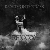 REXXXX - Dancing in the Dark (Put Your Head on My Shoulder)