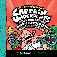 Dav Pilkey - Captain Underpants and the Big, Bad Battle of the Bionic Booger Boy, Part 1: The Night of the Nasty Nostril Nuggets: Captain Underpants Series, Book 6 (Unabridged) artwork