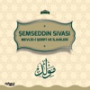 Şemseddin Sivasi Mevlid-i Şerifi Ve İlahileri