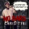 No Bars - Chris TyK lyrics