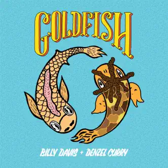 Goldfish (feat. Denzel Curry) - Single by Billy Davis album reviews, ratings, credits