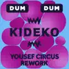 Dum Dum (Yousef Circus Rework) - Single album lyrics, reviews, download