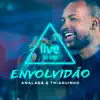 Stream & download Envolvidão (feat. Thiaguinho) - Single