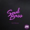 Soul Bass - Tetrixx lyrics