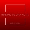 Inferno de uma Noite - Single