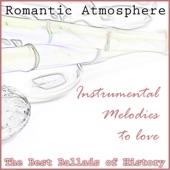 Romantic Atmosphere: the Best Ballads of History (Instrumental) artwork