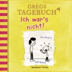 Gregs Tagebuch 4: Ich war's nicht! (Hörspiel)