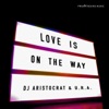 Love Is On the Way - Single