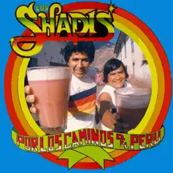 Por los Caminos del Perú - Los Shapis Por los Caminos del Perú - Los Shapis